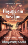 Hayallerim ve Sevdam