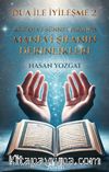 Dua ile İyileşme 2 & Kur’an ve Sünnet Işığında Manevi Şifanın Derinlikleri