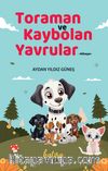 Toraman ve Kaybolan Yavrular