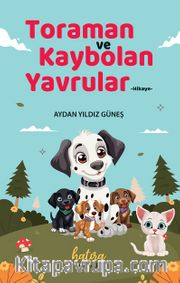 Toraman ve Kaybolan Yavrular