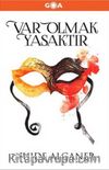 Var Olmak Yasaktır