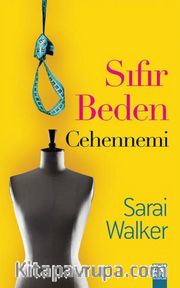 Sıfır Beden Cehennemi