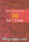 Mümin Hanımlar İçin 30 Şeri Yasak (Çanta Boy)