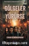Gölgeler Yürürse