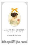 Güzel mi Koksun ?