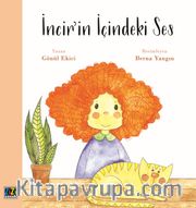 İncir’in İçindeki Ses