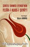 Giritli Ahmed Efendi’nin Fezail-İ Kuds-İ Şerîf’i