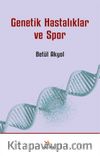 Genetik Hastalıklar ve Spor