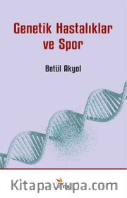 Genetik Hastalıklar ve Spor