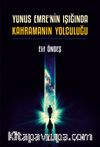 Yunus Emre'nin Işığında Kahramanın Yolculuğu