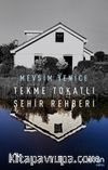 Tekme Tokatlı Şehir Rehberi