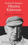 Kemal H. Karpat'ı Okuma Kılavuzu