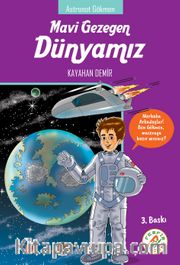 Mavi Gezegen Dünyamız <br /> Astronot Gökmen