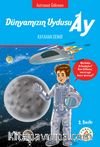 Dünyamızın Uydusu Ay & Astronot Gökmen