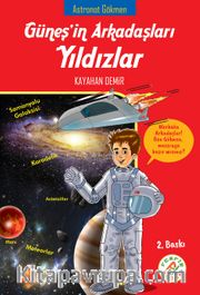 Güneşin Arkadaşları Yıldızlar <br /> Astronot Gökmen