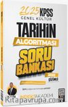 2025 KPSS Tarihin Algoritması Soru Bankası Çözümlü 