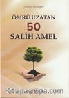 Ömrü Uzatan 50 Salih Amel
