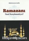 Ramazanı Nasıl Karşılamalıyız?