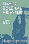 Mayoz Bölünme Hikayeleri