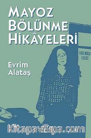 Mayoz Bölünme Hikayeleri