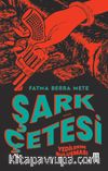 Şark Çetesi & Yedilerin Buluşması