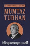 Yeni Perspektifler Işığında Mümtaz Turhan