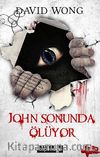 John Sonunda Ölüyor