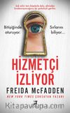 Hizmetçi İzliyor