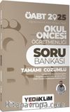 2025 ÖABT Okul Öncesi Öğretmenliği Tamamı Çözümlü Soru Bankası