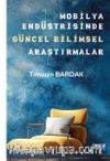 Mobilya Endüstrisinde Güncel Bilimsel Araştırmalar