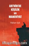 Artvin'de Kişilik ve Maneviyat