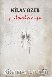 Yüzü Kelebeklerle Örtülü