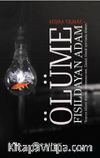 Ölüme Fısıldayan Adam