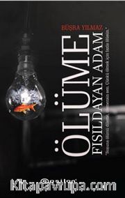 Ölüme Fısıldayan Adam