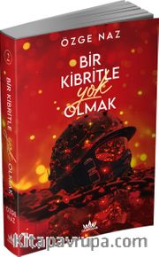 Bir Kibritle Yok Olmak 2 (Karton Kapak)