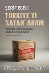 Türkiye’yi ‘Satan’ Adam