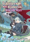 İskelet Ejderin Küçük Kızı Cilt 1 