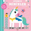 Kaydır ve Gülümse / Oyuncu Minikler