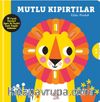 Kaydır ve Gülümse / Mutlu Kıpırtılar