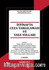 İstinafta Ceza Yargılaması ve Yasa Yolları