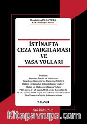 İstinafta Ceza Yargılaması ve Yasa Yolları