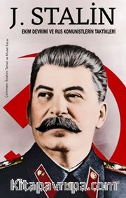 Ekim Devrimi ve Rus Komunistlerin Taktikleri