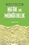 Asr-ı Saadet'ten Günümüze Nifak ve Münafıklık