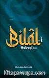 Bilal-i Habeşi (r.a.)