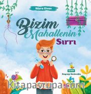 Bizim Mahallenin Sırrı