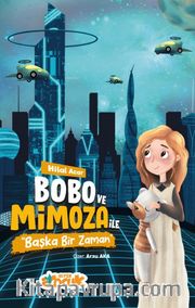 Bobo ve Mimoza ile Başka bir Zaman