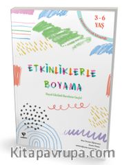 Etkinliklerle Boyama 3 - 6 Yaş