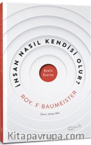 İnsan Nasıl Kendisi Olur?