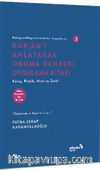 Kur’an’ı Anlayarak Okuma Rehberi Uygulama Kıtabı / Başlangıçtan Belagata Kur’an Merkezli Arapça Dersleri 3 