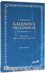 Galenos’a Orta Şerhler
